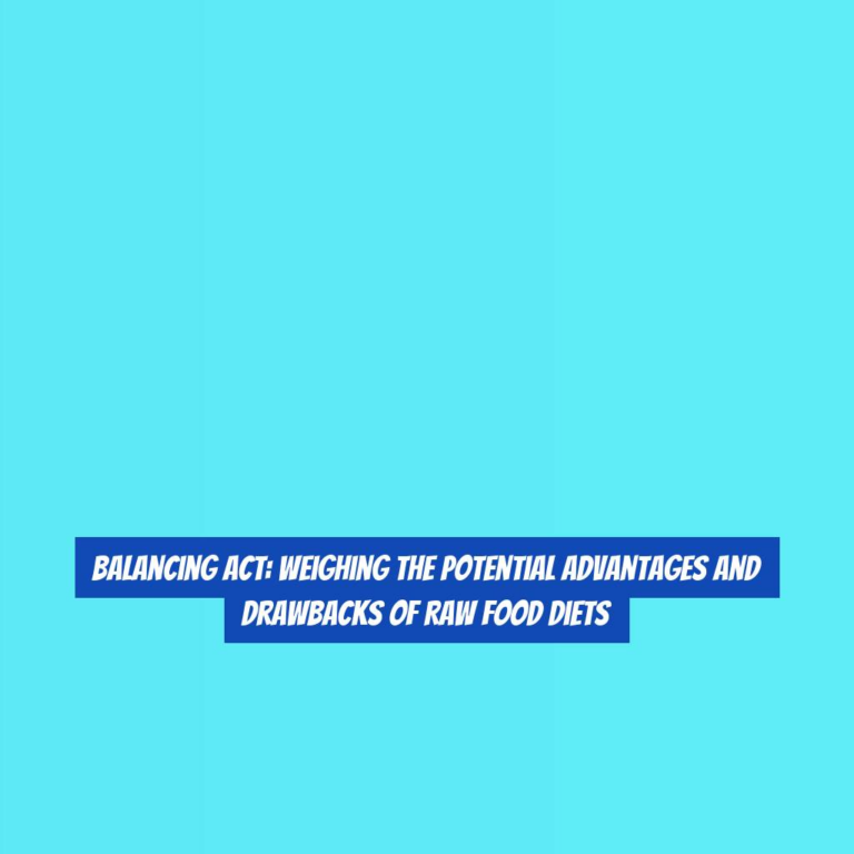 Balancing Act: Weighing the Potential Advantages and Drawbacks of Raw Food Diets
