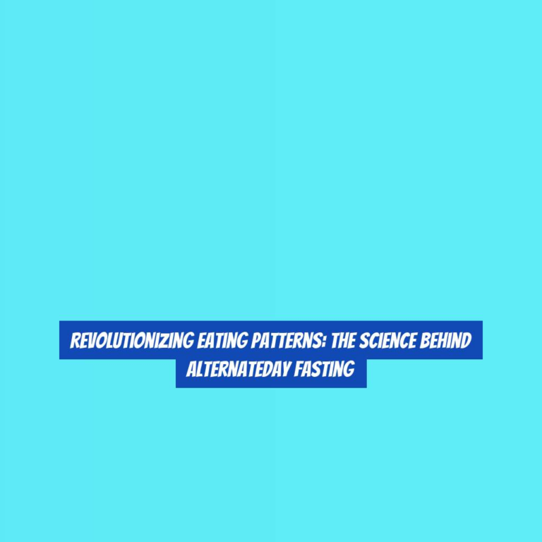 Revolutionizing Eating Patterns: The Science Behind AlternateDay Fasting