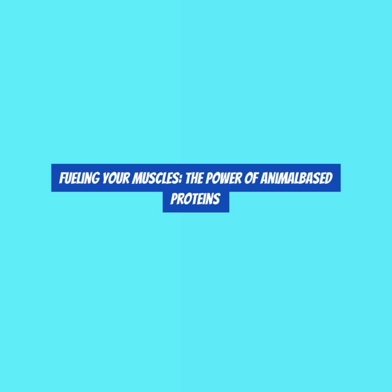 Fueling Your Muscles: The Power of AnimalBased Proteins