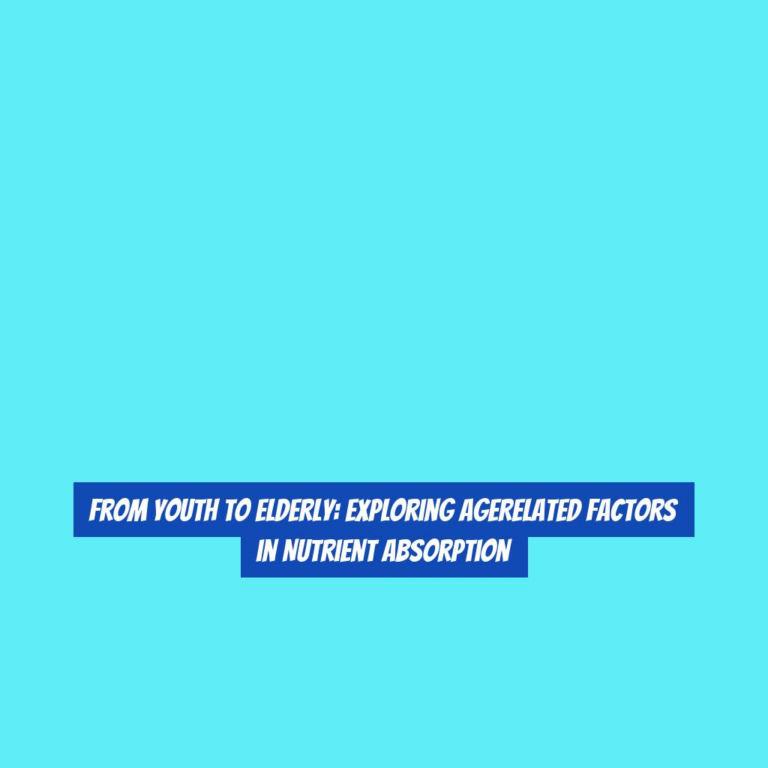 From Youth to Elderly: Exploring AgeRelated Factors in Nutrient Absorption
