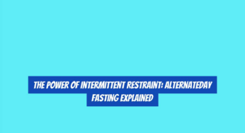 The Power of Intermittent Restraint: AlternateDay Fasting Explained