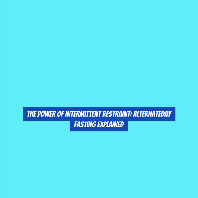 The Power of Intermittent Restraint: AlternateDay Fasting Explained