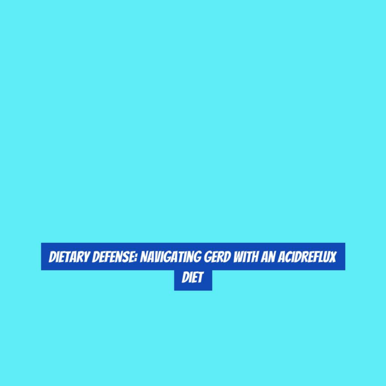 Dietary Defense: Navigating GERD with an AcidReflux Diet